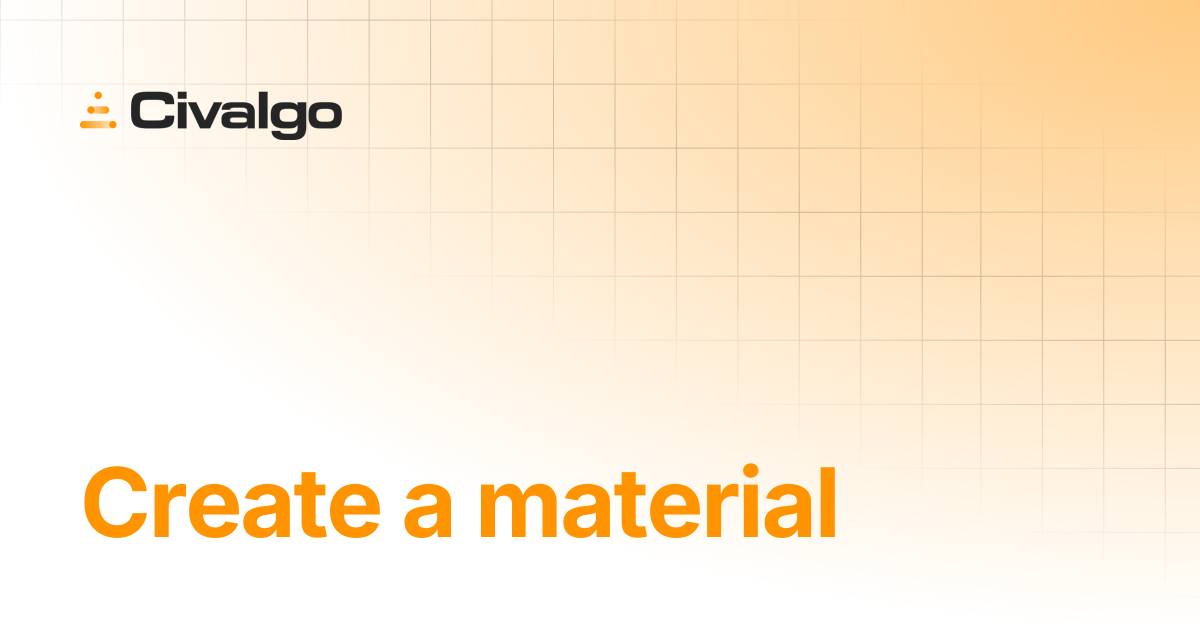 Create a material | Civalgo Documentation